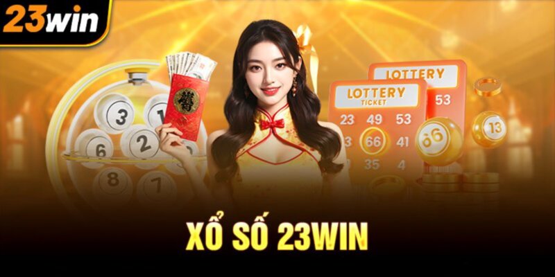 Đôi nét về xổ số 23Win